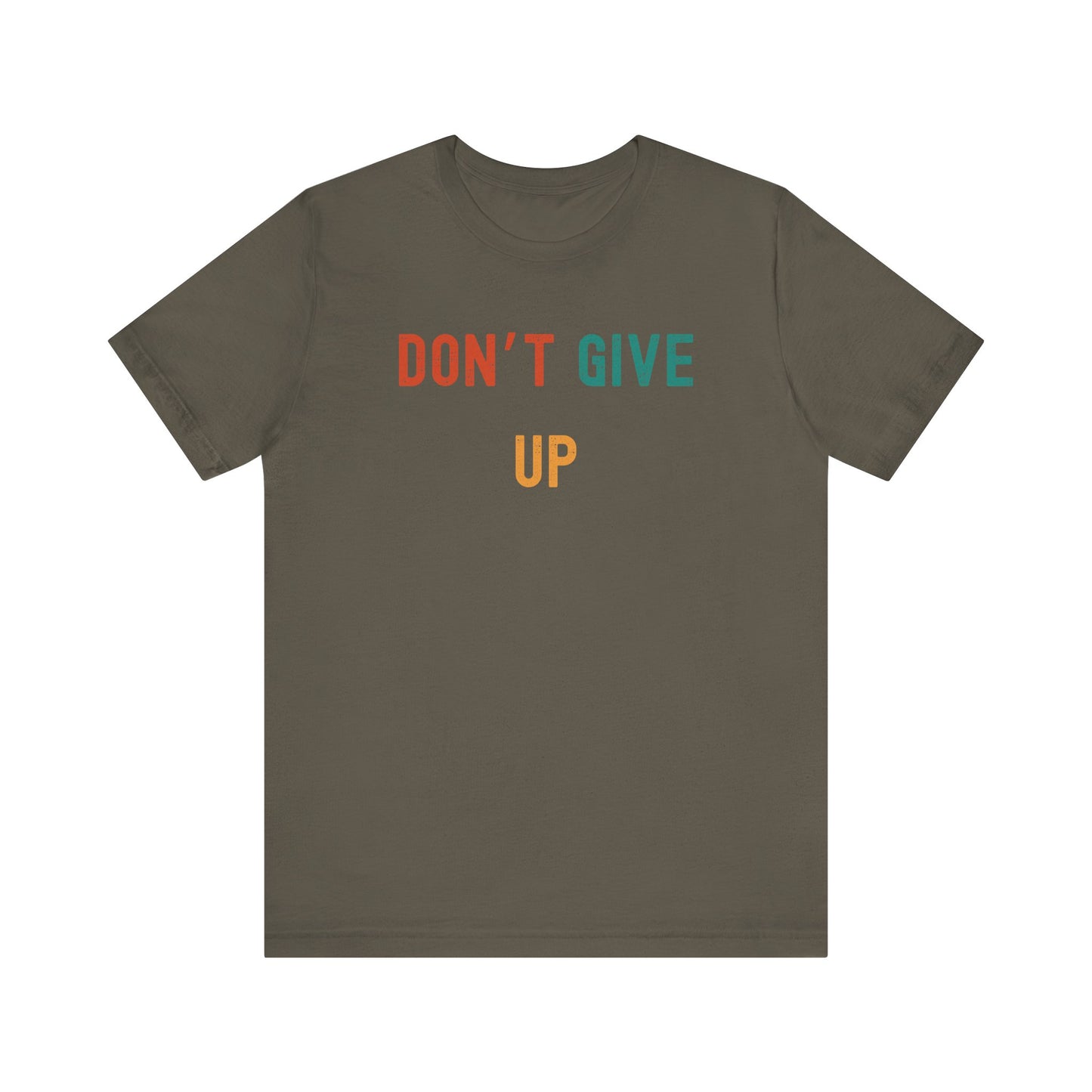 Don't Give Up Tee