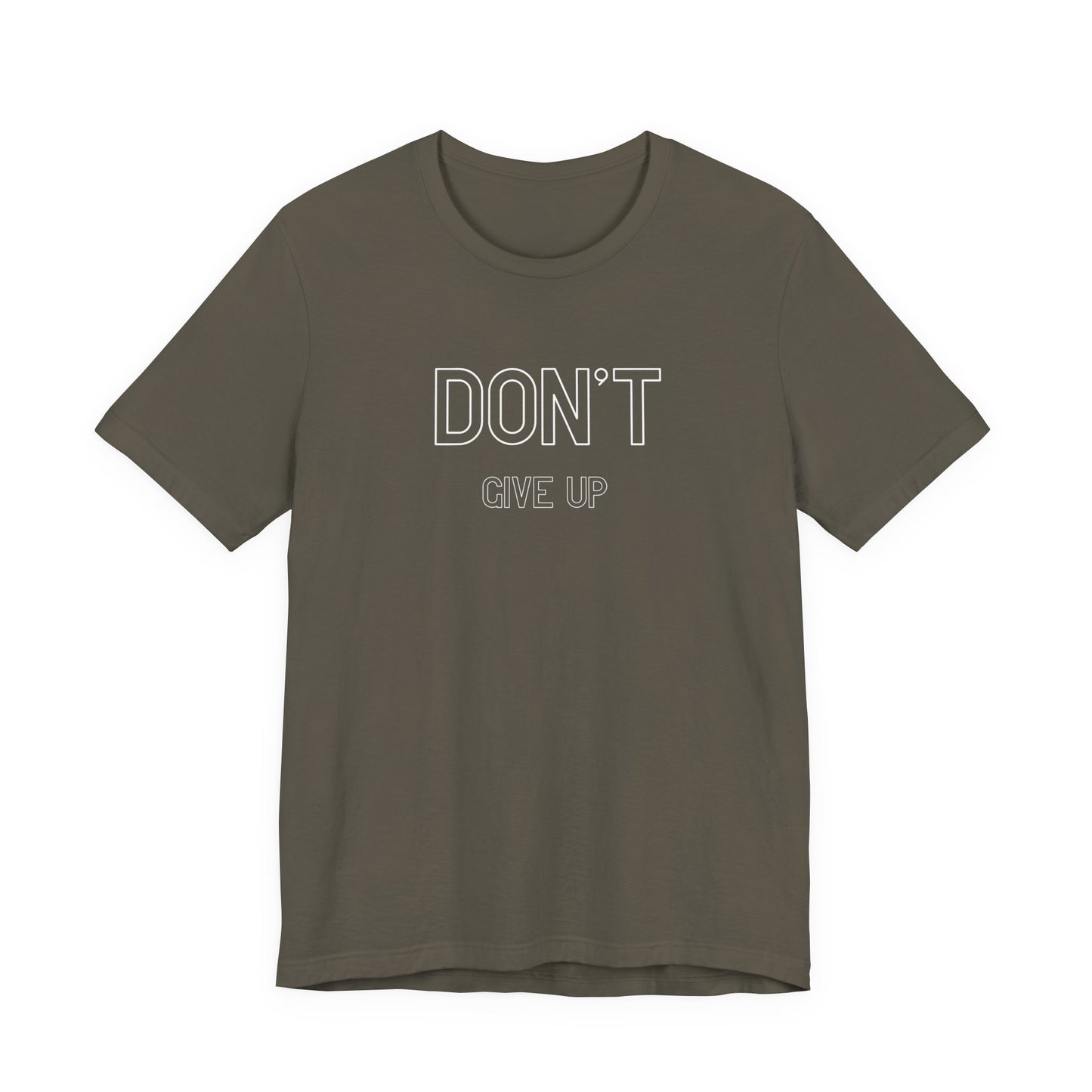 Don't give up tee